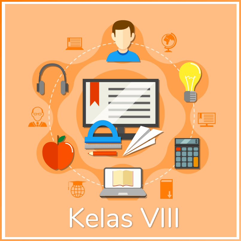 Kelas VIII MTs Falahul Huda Plantungan